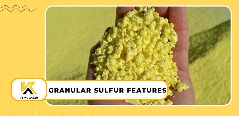 Granular Sulfur Features
