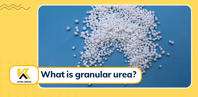What is granular urea?