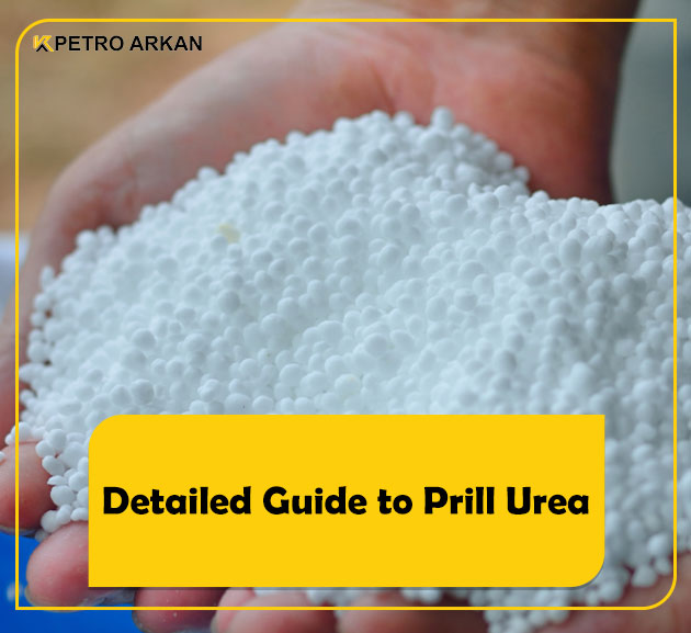 Detailed Guide to Prill Urea