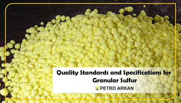 Quality Standards and Specifications for Granular Sulfur