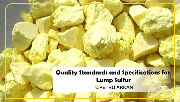 Quality Standards and Specifications for Lump Sulfur