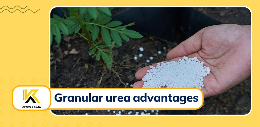 Granular urea advantages