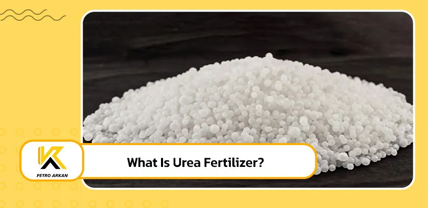 What Is Urea Fertilizer?