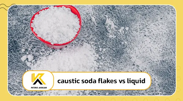 caustic soda flakes vs liquid